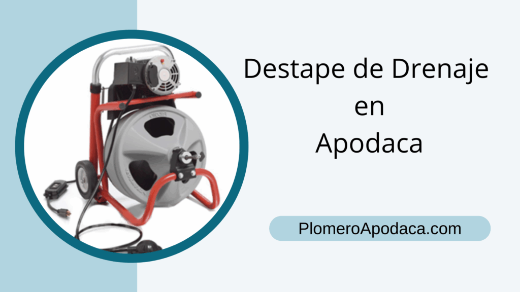 Destape de Drenaje en Apodaca