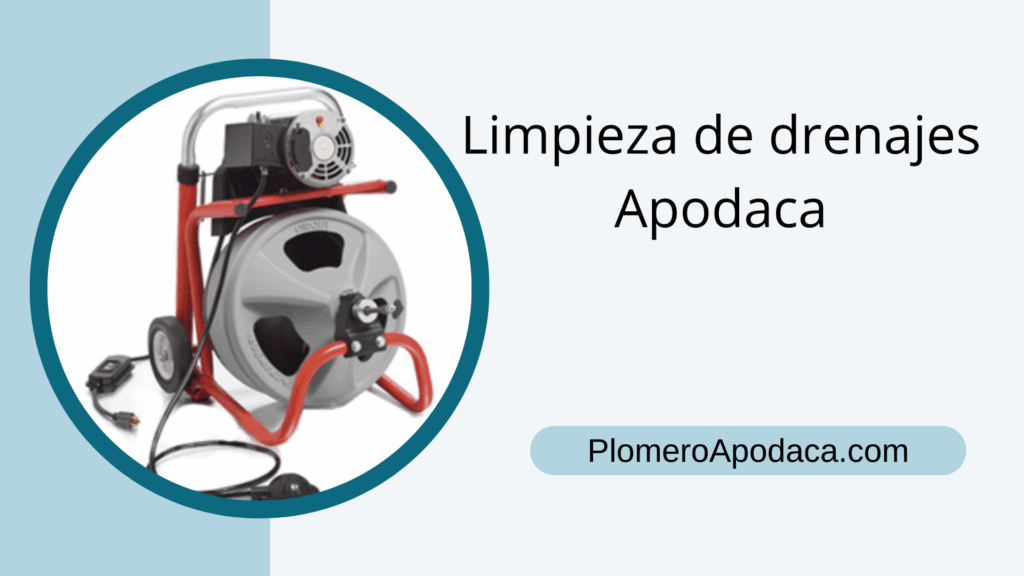 Limpieza de drenajes Apodaca