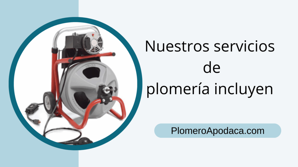 Nuestros servicios de plomería incluyen
