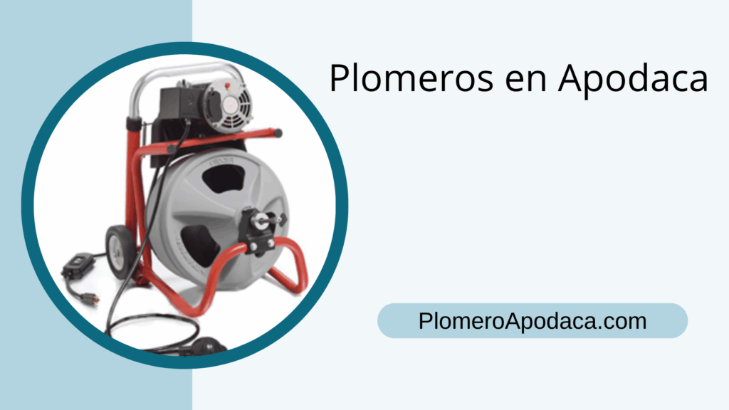 Plomeros en Apodaca